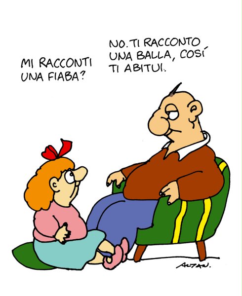 "Ti racconto una balla così ti abitui"